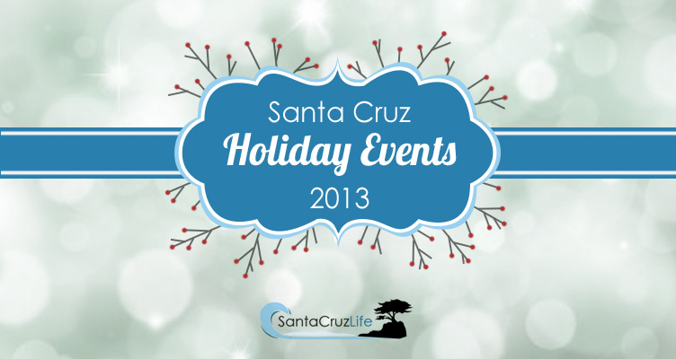 Santa Cruz Holiday Events