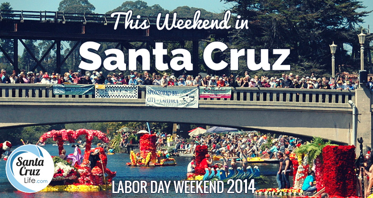 Santa Cruz Labor Day Weekend Events