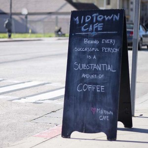 midtown cafe santa cruz coffee sign