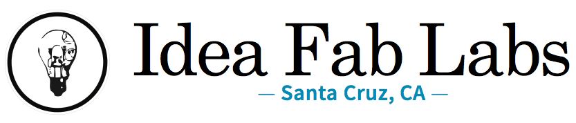 Idea Fab Labs Santa Cruz