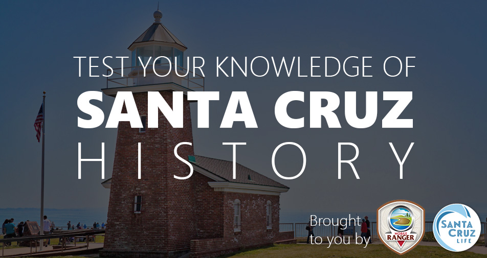 santa cruz history quiz